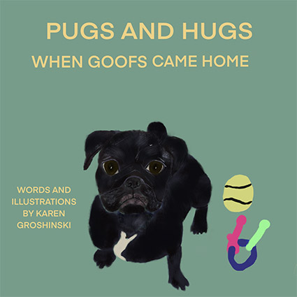 Book front cover When Goofs came home by Karen Groshinski